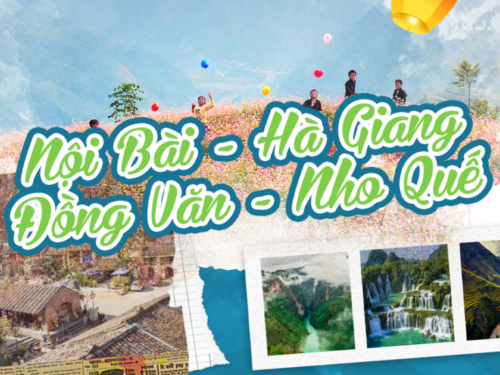 [LAND] ĐÔNG BẮC HÀ GIANG - ĐỒNG VĂN - NHO QUẾ 4N3Đ