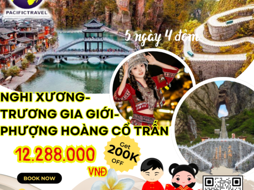 Tour Trung Quốc – Nghi Xương – Trương Gia Giới- Phượng hoàng cổ trấn